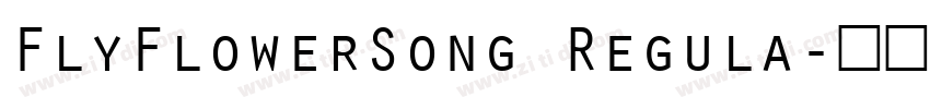FlyFlowerSong Regula字体转换